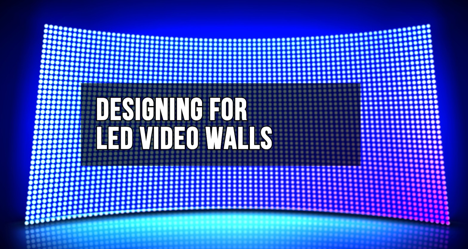 designing led video wall content